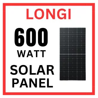 Longi 600 watt Solar Panel Pakistan